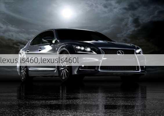 lexus ls460,lexusls460l