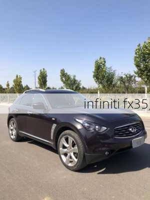 infiniti fx35,