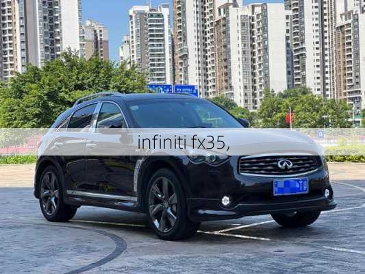 infiniti fx35,